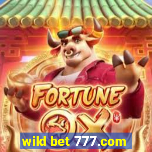 wild bet 777.com